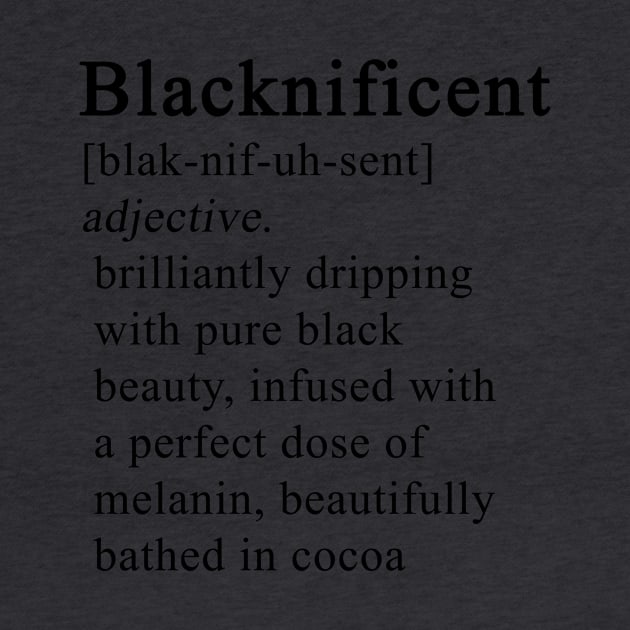 Blacknificent Dictionary Definition Black History Month graphic by nikkidawn74